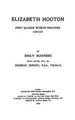 					View No. 12 (1914): Elizabeth Hooton First Quaker Woman Preacher (1600-1672)
				