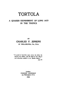 					View No. 13 (1923): Tortola: A Quaker Experiment of long ago in the Tropics
				